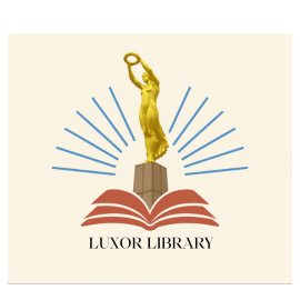 Luxor Library - In Memory of Professor Dr. Ahmed Shams Al-Haggagy
